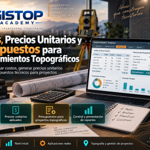 Costos, Precios Unitarios y Presupuestos para Levantamientos Topográficos